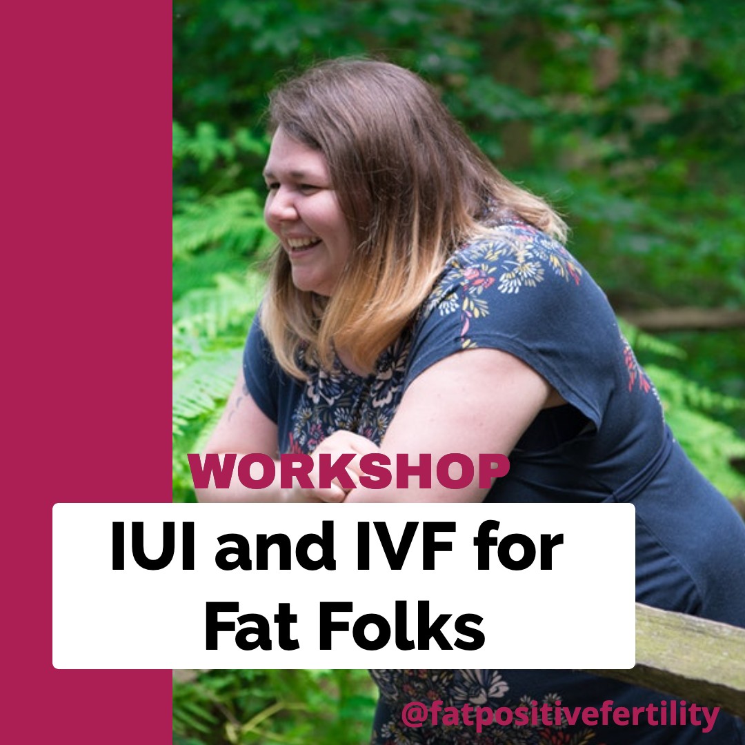 IUI and IVF for Fat Folks